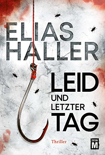 Leid und letzter Tag (Ein Erik-Donner-Thriller) - Livres & eBooks en promo à 1.99€