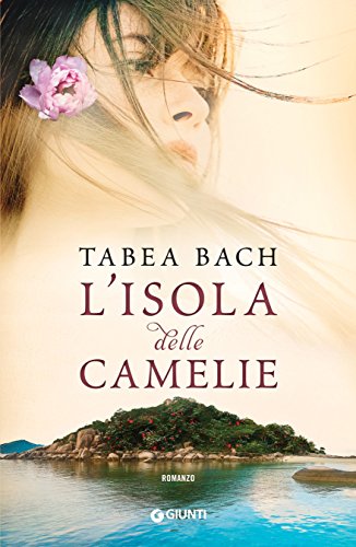 L'isola delle camelie (Italian Edition) - Amazon Allemagne à 1.99€