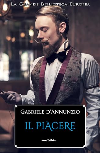Il piacere (La Grande Biblioteca Europea) (Italian Edition) - Livres & eBooks Amazon Royaume-Uni à 0.99€