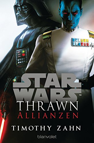 Star Wars™ Thrawn - Allianzen (Thrawn – Im Dienst des... - Livres & eBooks Amazon Allemagne à 5.99€
