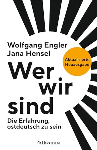 Wer wir sind: Die Erfahrung, ostdeutsch zu sein - Amazon Allemagne à 4.99€