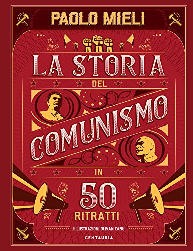 La storia del comunismo in 50 ritratti (Italian Edition) - Livres & eBooks Amazon Allemagne à 1.99€