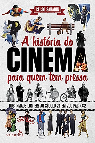 A história do cinema para quem tem pressa: Dos Irmãos... - Livres & eBooks Amazon Italie à 1.99€