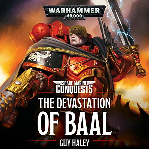 The Devastation of Baal: Space Marine Conquests: Warhammer... - Bricolage & Outils Amazon Royaume-Uni à 5.99€