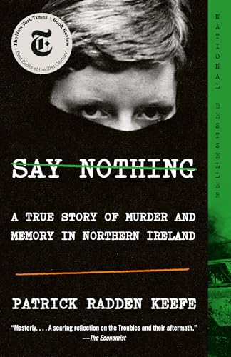 Say Nothing: A True Story of Murder and Memory in Northern... - Livres & eBooks Amazon Allemagne à 1.49€