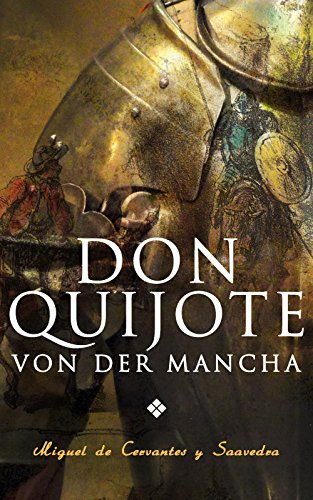 Don Quijote von der Mancha - Livres & eBooks Amazon Allemagne à 0.99€