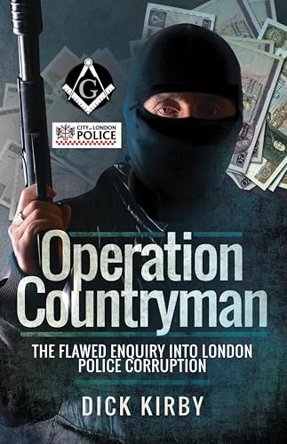 Operation Countryman: The Flawed Enquiry into London Police... - Livres & eBooks Amazon Royaume-Uni à 1.99€