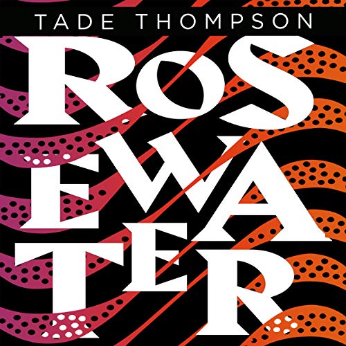 Rosewater: The Wormwood Trilogy, Book 1 - Livres & eBooks Amazon Royaume-Uni à 3.99€
