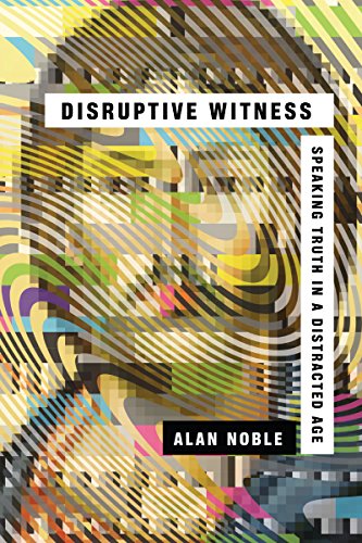 Disruptive Witness: Speaking Truth in a Distracted Age - Amazon Royaume-Uni à 2.99€
