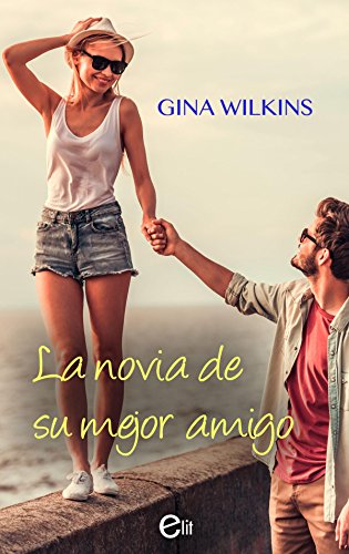 La novia de su mejor amigo (eLit) - Maison & Cuisine Amazon Espagne à 1.89€