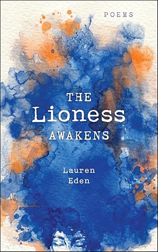 The Lioness Awakens: Poems - Amazon Royaume-Uni à 1.99€