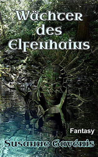 Wächter des Elfenhains - Bon plan à 0.99€