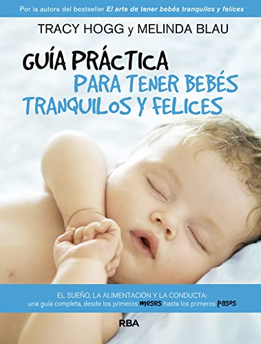 Guía práctica para tener bebés tranquilos y felices: Una... - Maison & Cuisine en promo à 3.59€