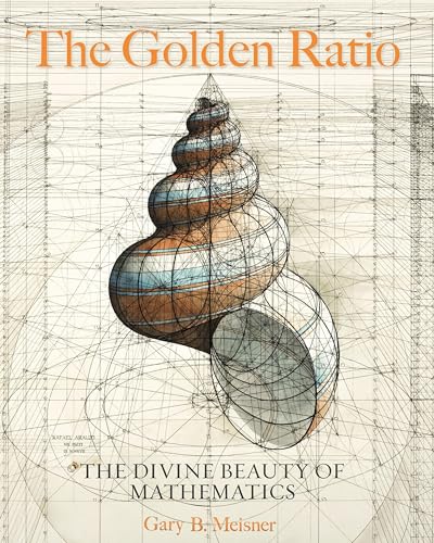 The Golden Ratio: The Divine Beauty of Mathematics - Bon plan à 2.99€