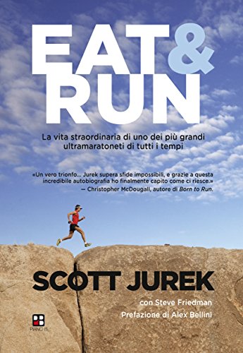 Eat & Run. La vita straordinaria di uno dei più grandi... - Sports & Fitness Amazon Italie à 3.45€