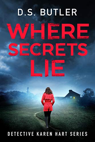 Where Secrets Lie (Detective Karen Hart Book 2) - Livres & eBooks en promo à 0.99€