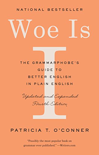 Woe Is I: The Grammarphobe's Guide to Better English in... - Erreur de prix -77% à 1.96€