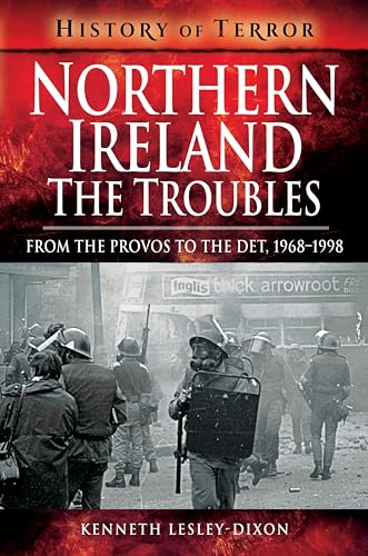 Northern Ireland: The Troubles: From The Provos to The Det... - Livres & eBooks Amazon Royaume-Uni à 0.99€