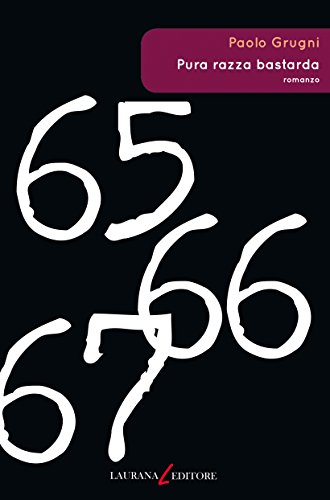 Pura razza bastarda (Rimmel) (Italian Edition) - Livres & eBooks Amazon Allemagne à 3.99€