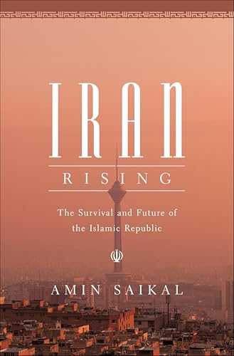 Iran Rising: The Survival and Future of the Islamic Republic - Livres & eBooks Amazon Royaume-Uni à 2.99€