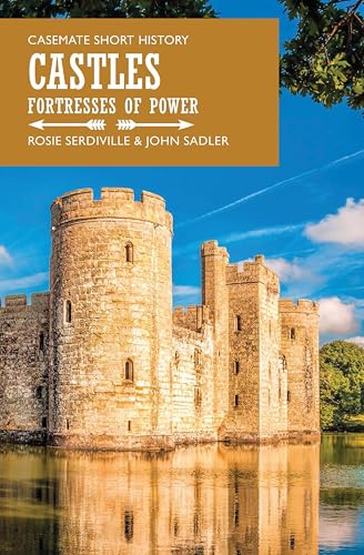 Castles: Fortresses of Power (Casemate Short History) - Livres & eBooks Amazon Royaume-Uni à 1.99€