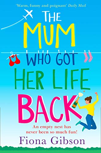 The Mum Who Got Her Life Back: The hilariously relatable... - Livres & eBooks Amazon Royaume-Uni à 0.99€