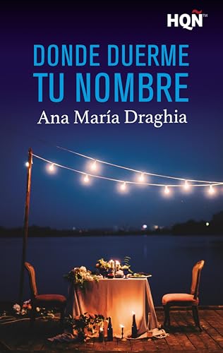 Donde duerme tu nombre (HQÑ) - Livres & eBooks Amazon Espagne à 1.89€