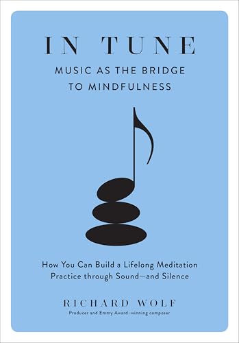 In Tune: Music as the Bridge to Mindfulness - Livres & eBooks Amazon Royaume-Uni à 1.59€
