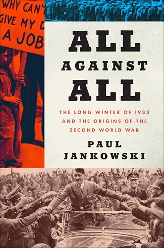 All Against All: The Long Winter of 1933 and the Origins of... - Livres & eBooks Amazon Royaume-Uni à 0.99€