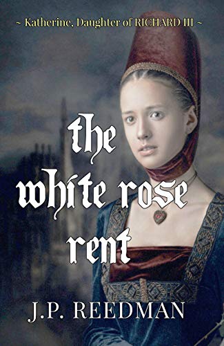 The White Rose Rent: Katherine, Daughter of Richard III... - Maison & Cuisine en promo à 0.99€
