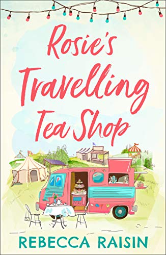 Rosie’s Travelling Tea Shop: An absolutely perfect laugh... - Sports & Fitness Amazon Royaume-Uni à 0.99€