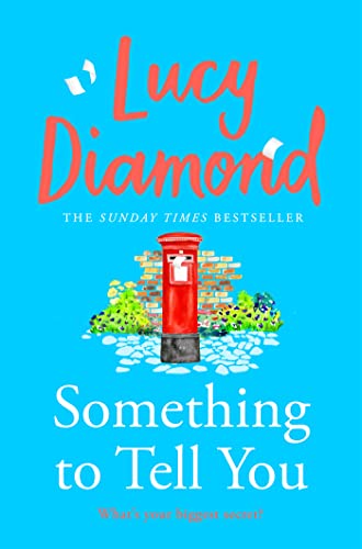 Something to Tell You: The perfect feel-good read from the... - Livres & eBooks Amazon Royaume-Uni à 0.99€