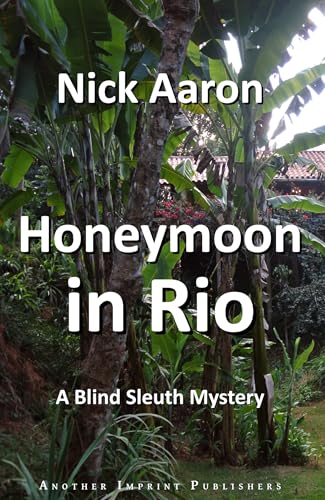 Honeymoon in Rio (The Blind Sleuth Mysteries Book 3) - Livres & eBooks Amazon Royaume-Uni à 0.77€