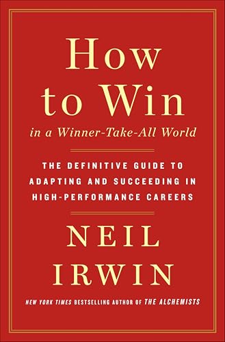 How to Win in a Winner-Take-All World: The Definitive Guide... - Amazon Royaume-Uni à 1.99€