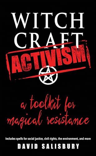 Witchcraft Activism: A Toolkit for Magical Resistance... - Amazon Royaume-Uni à 2.99€