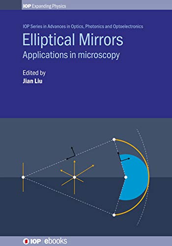 Elliptical Mirrors: Applications in microscopy (IOP Series... - High-Tech & Électronique Amazon Espagne à 22.39€