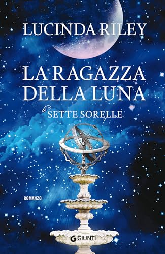 La ragazza della luna (Le Sette Sorelle Vol. 5) - Livres & eBooks Amazon Italie à 3.99€