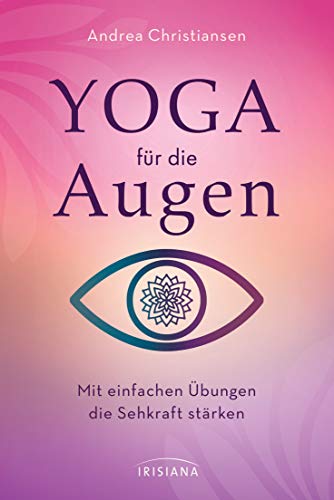 Yoga für die Augen: Mit einfachen Übungen die Sehkraft... - Sports & Fitness Amazon Allemagne à 2.99€