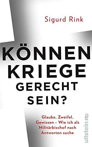 Können Kriege gerecht sein?: Glaube, Zweifel, Gewissen –... - Amazon Allemagne à 4.99€