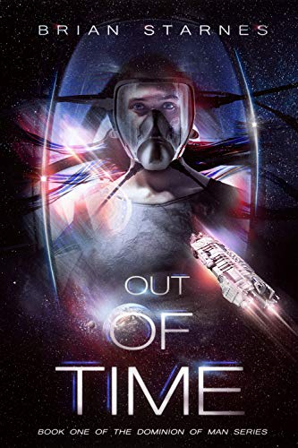 Out Of Time: Book One In The Dominion Of Man Series - Livres & eBooks en promo à 0.77€