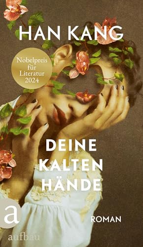 Deine kalten Hände: Roman | Nobelpreis für Literatur 2024 - Maison & Cuisine en promo à 3.99€