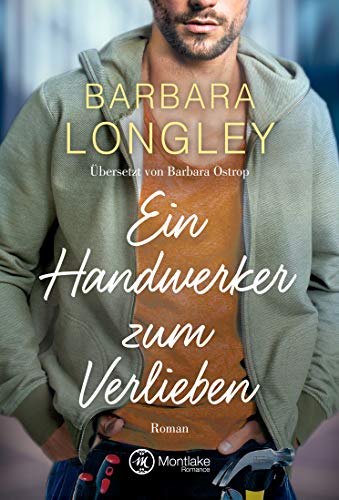 Ein Handwerker zum Verlieben (The Haneys 2) - Livres & eBooks Amazon Allemagne à 1.99€