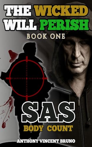 SAS: Body Count: The Wicked Will Perish 1 - Livres & eBooks en promo à 0.99€