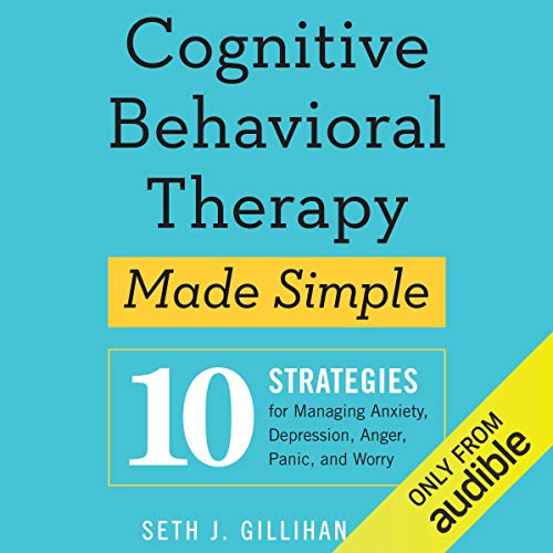 Cognitive Behavioral Therapy Made Simple: 10 Strategies for... - Home & Kitchen Amazon UK à 3.99€