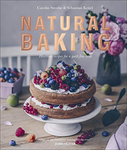 Natural Baking: Healthier Recipes for a Guilt-Free Treat - Amazon Royaume-Uni à 1.99€