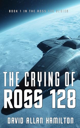 The Crying of Ross 128: Book 1 in the Ross 128 Action... - Bricolage & Outils Amazon Royaume-Uni à 0.99€