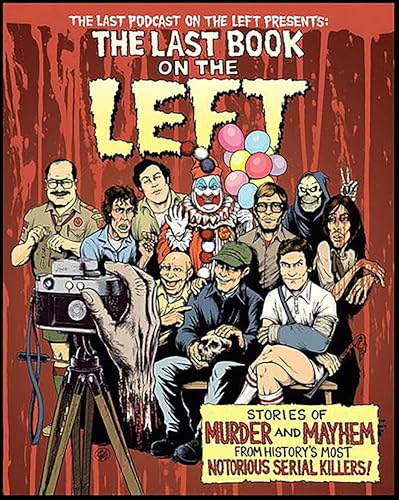 The Last Book on the Left: Stories of Murder and Mayhem... - Amazon Royaume-Uni à 0.99€