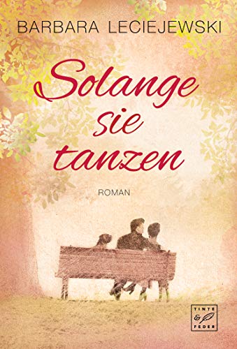 Solange sie tanzen - Livres & eBooks Amazon Allemagne à 1.99€