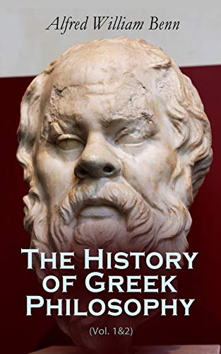 The History of Greek Philosophy (Vol. 1&2) - Livres & eBooks Amazon Royaume-Uni à 0.99€