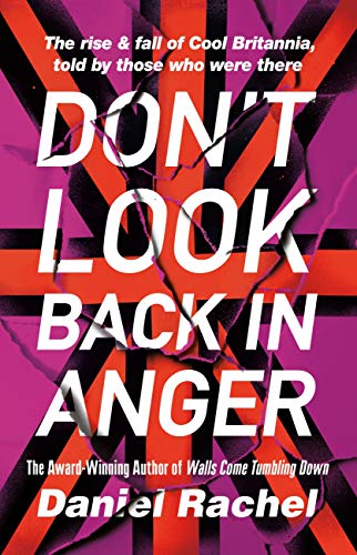 Don't Look Back In Anger: The rise and fall of Cool... - Jardin & Extérieur Amazon Royaume-Uni à 0.99€
